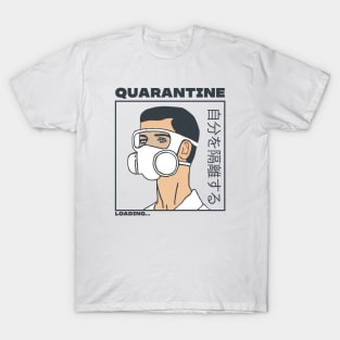 quarantine T-Shirt